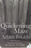 The Quickening Maze (Paperback) - Adam Foulds Photo