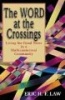 The Word at the Crossings - Living the Good News in a Multicontextual Community (Paperback, New) - Eric Law Photo