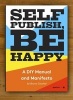 Self Publish, be Happy - A DIY Photobook Manual and Manifesto (Paperback) - Bruno Ceschel Photo