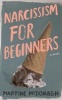 Narcissism for Beginners (Hardcover) - Martine McDonagh Photo