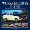 Works Escort in Detail - Ford's Rear-Wheel-Drive Competition Escorts, Car by Car (Hardcover) - Graham Robson Photo