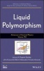 Advances in Chemical Physics - Liquid Polymorphism (Hardcover, Volume 152) - HE Stanley Photo