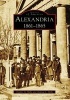 Alexandria: 1861-1865 (Paperback) - Charles A Mills Photo