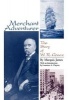 Merchant Adventurer - The Story of W. R. Grace (Hardcover) - Marquis James Photo