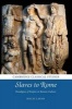 Slaves to Rome - Paradigms of Empire in Roman Culture (Paperback) - Myles Lavan Photo