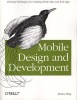 Mobile Design and Development - Practical Concepts and Techniques for Creating Mobile Sites and Web Apps (Paperback) - Brian Fling Photo