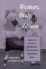 Women, Body, Illness - Space and Identity in the Everyday Lives of Women with Chronic Illness (Paperback) - Pamela Moss Photo