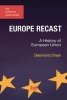 Europe Recast - A History of European Union (Paperback, 2nd New edition) - Desmond Dinan Photo