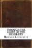 Through the Gates of the Silver Key (Paperback) - Howard Phillips Lovecraft Photo