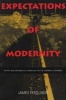 Expectations of Modernity - Myths and Meanings of Urban Life on the Zambian Copperbelt (Paperback) - James Ferguson Photo