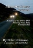 Memory Lanes, No. 1 - ...Revisited. A History of the 1970 to 1973 Motoring News Rally Championship (Hardcover, 2nd Revised edition) - Peter Robinson Photo