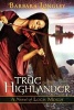 True to the Highlander (Paperback) - Barbara Longley Photo