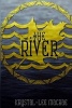 The River (Paperback) - Krystal Lee MacRae Photo