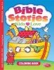 Bible Stories Kids Love - Coloring Book for Ages 2-4 (Pack of 6) (Bath book) - Warner Press Photo