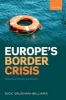 Europe's Border Crisis - Biopolitical Security and Beyond (Hardcover) - Nick Vaughan Williams Photo