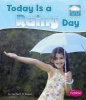 Today Is a Rainy Day (Paperback) - Martha E Rustad Photo