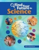 Find Your Future in Science (Paperback) - Diane Lindsey Reeves Photo