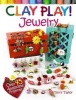 Clay Play! Jewelry (Paperback) - Terry Taylor Photo