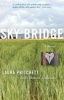 Sky Bridge (Paperback) - Laura Pritchett Photo