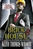 Brick House 3 (Paperback) - Keith Thomas Walker Photo