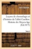 Lecons de Chronologie Et D'Histoire de L'Abbe Gaultier. Tome IV, Histoire Du Moyen-Age (French, Paperback) - Gaultier L Photo