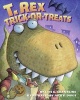 T. Rex Trick-or-treats (Paperback) - Lois G Grambling Photo