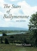 The Stars of Ballymenone (Paperback, New edition) - Henry Glassie Photo