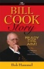 The Bill Cook Story - Ready, Fire, Aim! (Hardcover) - Bob Hammel Photo