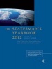 Statesman's Yearbook 2012 - The Politics, Cultures and Economies of the World (Hardcover, 148th Revised edition) - Barry Turner Photo