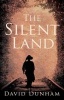 The Silent Land (Paperback) - David Dunham Photo