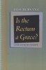 Is the Rectum a Grave? - And Other Essays (Paperback) - Leo Bersani Photo