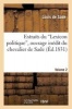 Extraits Du 'Lexicon Politique', Ouvrage Inedit Du Chevalier de Sade. Volume 2 (French, Paperback) - De Sade L Photo