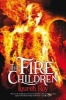 The Fire Children (Paperback, Not for Online) - Lauren M Roy Photo