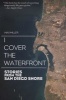 I Cover the Waterfront - Stories from the San Diego Shore (Paperback) - Max Miller Photo