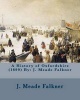 A History of Oxfordshire (1899) by - J. Meade Falkner (Paperback) - J Meade Falkner Photo