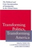 Transforming Politics, Transforming America - The Political and Civic Incorporation of Immigrants in the United States (Paperback) - Taeku Lee Photo