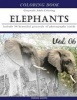 Elephants Wild Safari - Animal Gray Scale Photo Adult Coloring Book, Mind Relaxation Stress Relief Coloring Book Vol6: Series of Coloring Book for Adults and Grown Up, 8.5" X 11" (21.59 X 27.94 CM) (Paperback) - Banana Leaves Photo