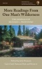 More Readings from One Man's Wilderness - The Journals of Richard L. Proenneke, 1974-1980 (Paperback) - Richard L Proenneke Photo