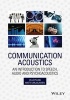 Communication Acoustics - An Introduction to Speech, Audio and Psychoacoustics (Hardcover) - Ville Pulkki Photo