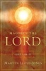 Magnify the Lord - Luke 1:46-55 (Paperback) - Martyn Lloyd Jones Photo