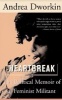 Heartbreak - The Political Memoir of a Militant Feminist (Paperback) - Andrea Dworkin Photo