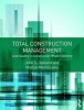 Total Construction Management - Lean Quality in Construction Project Delivery (Paperback) - John Oakland Photo