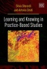 Learning and Knowing in Practice-based Studies (Hardcover) - Silvia Gherardi Photo