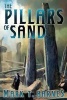 The Pillars of Sand (Paperback) - Mark T Barnes Photo