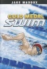 Gold Medal Swim (Paperback) - Jake Maddox Photo