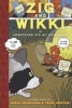 Zig and Wikki - Something Ate My Homework (Hardcover) - Nadja Spiegelman Photo