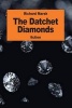 The Datchet Diamonds (Paperback) - Richard Marsh Photo