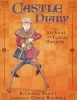 Castle Diary - The journal of Tobias Burgess (Paperback, 1st U.S. small pbk. ed) - Richard Platt Photo