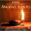 Ancient Echoes - San Antonio Vocal Arts Ensemble (Standard format, CD) - Savae Photo