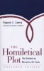 The Homiletical Plot - The Sermon as Narrative Art Form (Paperback, Expanded edition) - Eugene L Lowry Photo